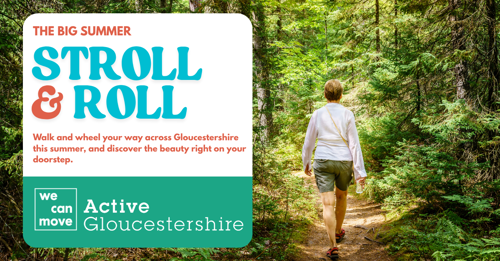 The Big Summer Stroll & Roll from Active Gloucestershire